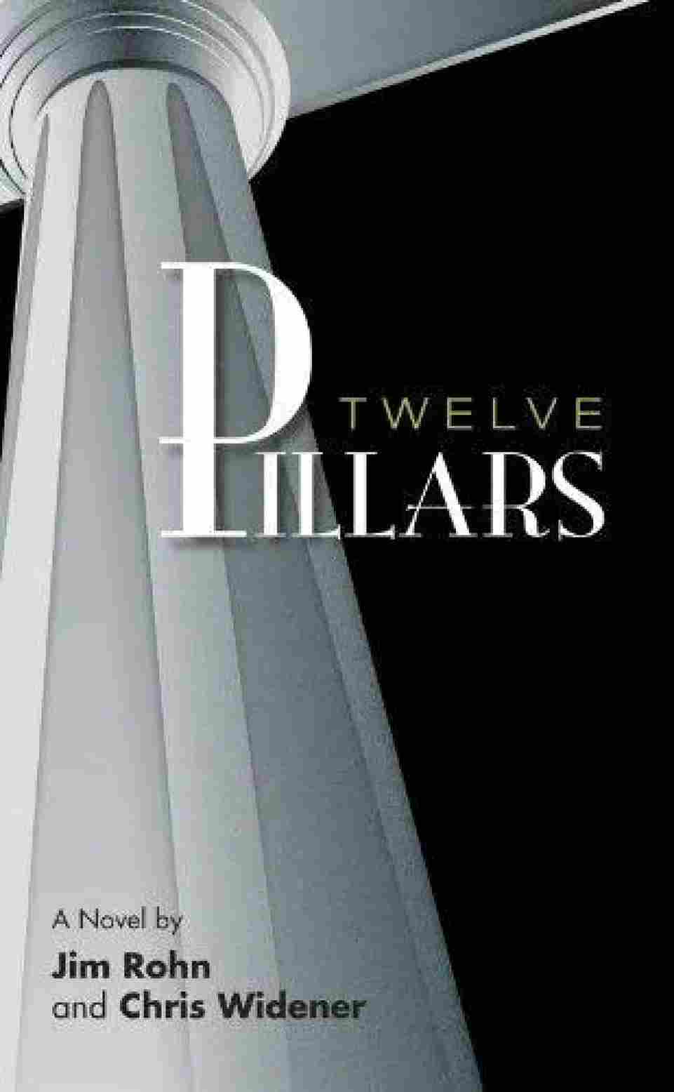 Twelve Pillars-(Paperback) New -  Jim Rohn - 99BooksStore