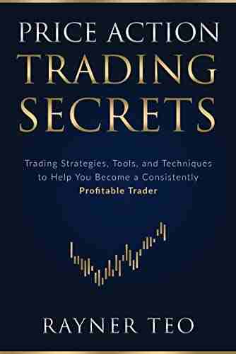 Price Action Trading Secrets (Paperback)- Rayner Teo