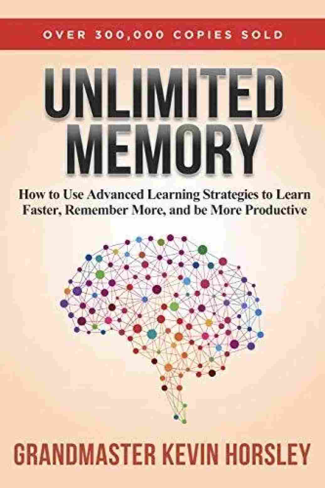 Unlimited Memory (Paperback) –  Kevin Horsley
