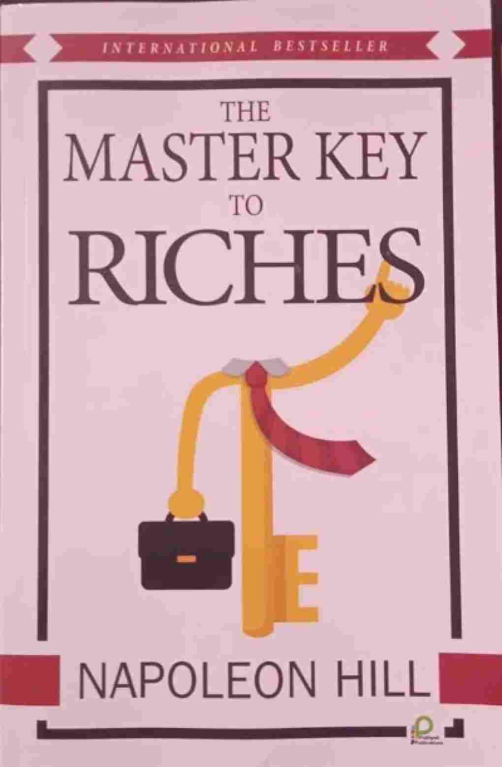 THE MASTER KEY TO RICHES (Paperback)- NAPOLEON HILL