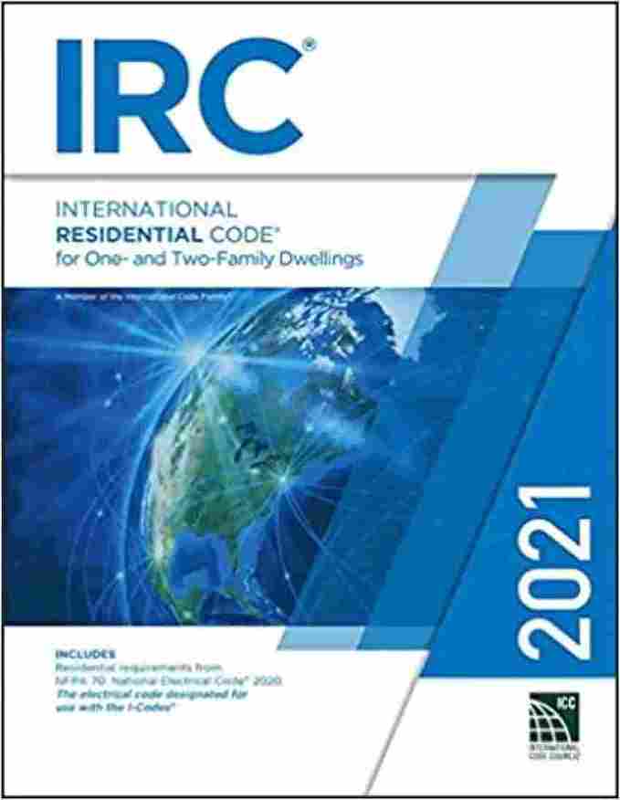 International Residential Code for One and Two-Family Dwellings 2021 (Paperback) - International Code Council