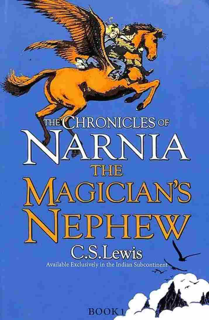 THE CHRONICLES OF NARNIA- THE MAGICIANS NEPHEW-1 (PAPER BACK)-C S LEWIS