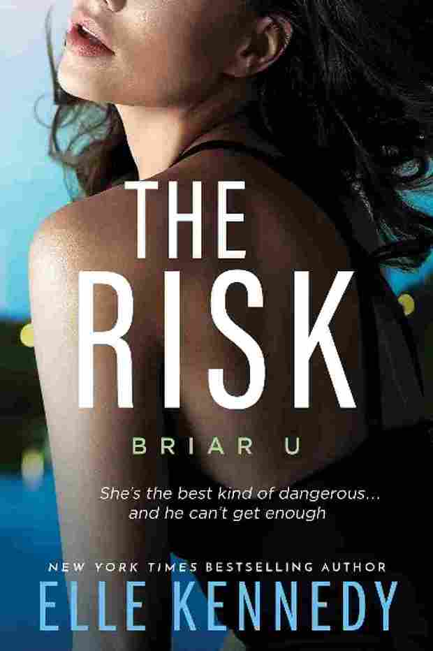 The Risk: 2 (Briar U) (Paperback) – Elle Kennedy