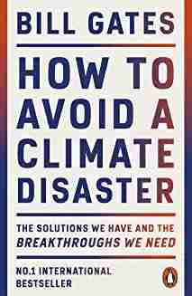 How to Avoid a Climate Disaster (Paperback) - Bill Gates - 99BooksStore
