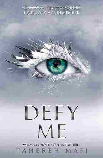 Defy Me- (Shatter Me Series)  (Paperback) - Tahereh Mafi