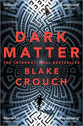 Dark Matter (Paperback) - Blake Crouch