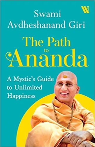 The Path to Ananda (Paperback)- Swami Avdheshanand Giri