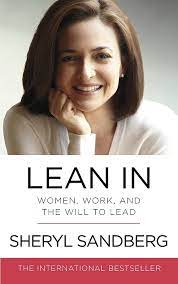 Lean In: Women, Work, and the Will to Lead - Sheryl Sandberg (Paperback)