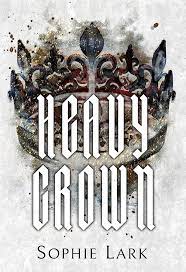 Heavy Crown (Book 6) (Paperback) by Sophie Lark