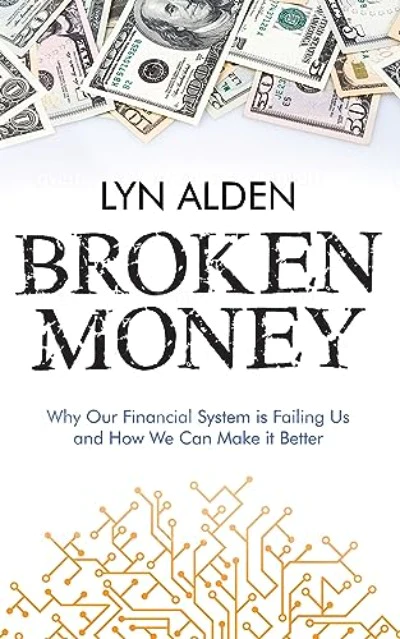 Broken Money (Paperback) by Lyn Alden