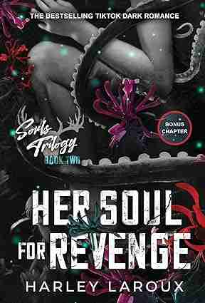 Her Soul for Revenge (Paperback) - Harley Laroux