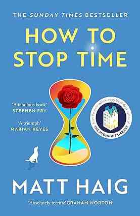 How to Stop Time ( Paperback) -Matt Haig
