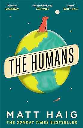 The Humans ( Paperback) -Matt Haig