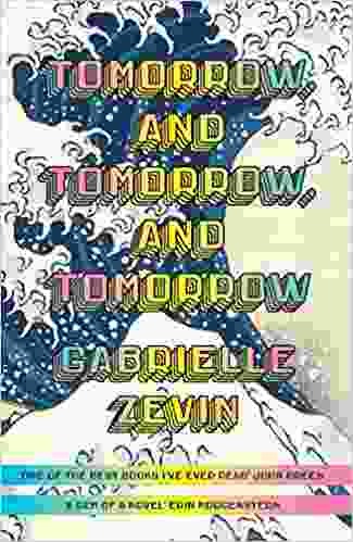 Tomorrow, and Tomorrow, and Tomorrow (Paperback) – Gabrielle Zevin
