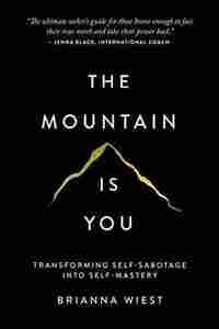 The Mountain is You by Brianna Wiest (Paperback)