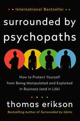 Surrounded by Psychopaths (Paperback)- Thomas Erikson