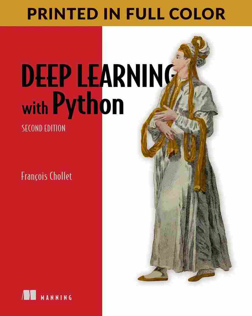 Deep Learning with Python- 2nd edition (Paperback) - François Chollet
