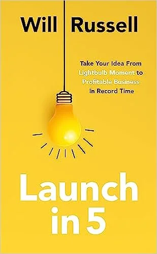 Launch in 5 (Paperback)- Will Russell