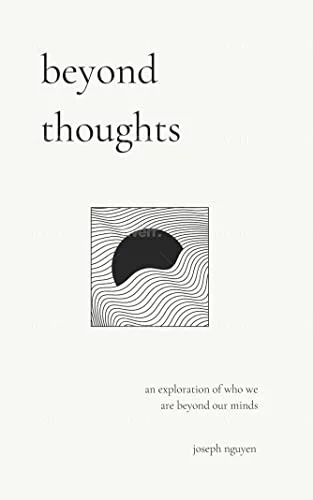 Beyond Thoughts (Paperback)- Joseph Nguyen