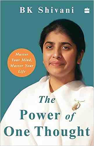 The Power of One Thought (Paperback)- BK Shivani