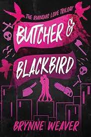 Butcher & Blackbird: The Ruinous Love Trilogy (Paperback) by Brynne Weaver