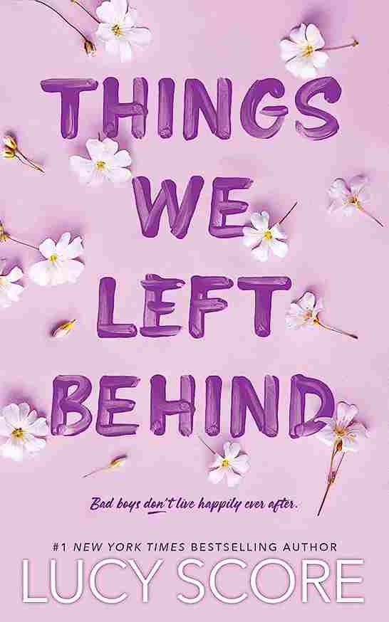 Things We Left Behind (Paperback) – Lucy Score