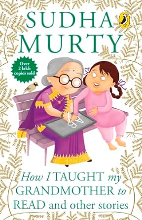 How I Taught My Grandmother to Read: And Other Stories (Paperback)- Sudha murty - 99BooksStore