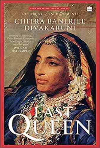 The Last Queen by Chitra Banerjee Divakaruni (Paperback) - 99BooksStore