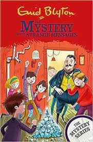 The Mystery of the Strange Messages by Enid Blyton