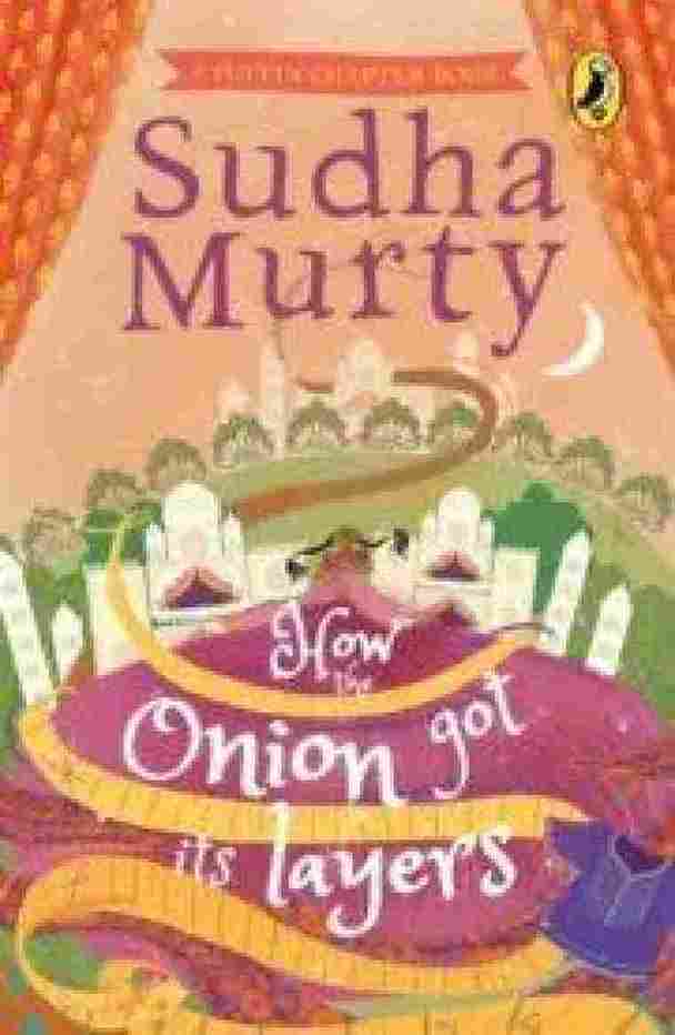 How the Onion Got Its Layers - (Hardcover) Sudha Murty