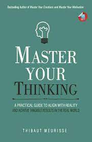 Master Your Thinking ( Paparback ) By Thibaut Meurisse
