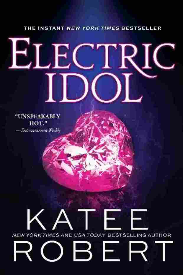 ELECTRIC IDOL: 2 (Dark Olympus, 2) (Paperback) - Katee Robert