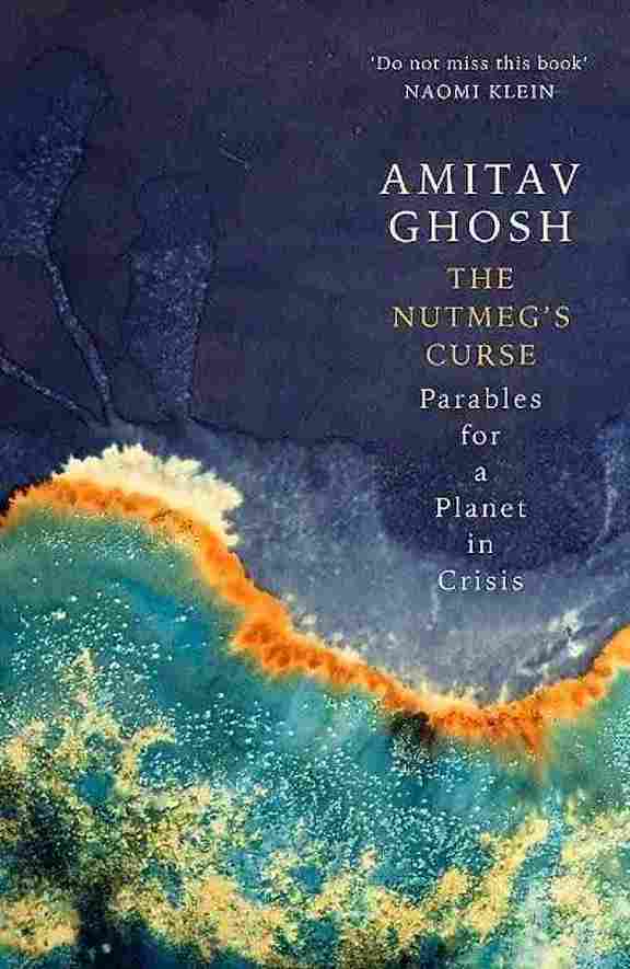 The Nutmeg's Curse (Paperback) - Amitav Ghosh