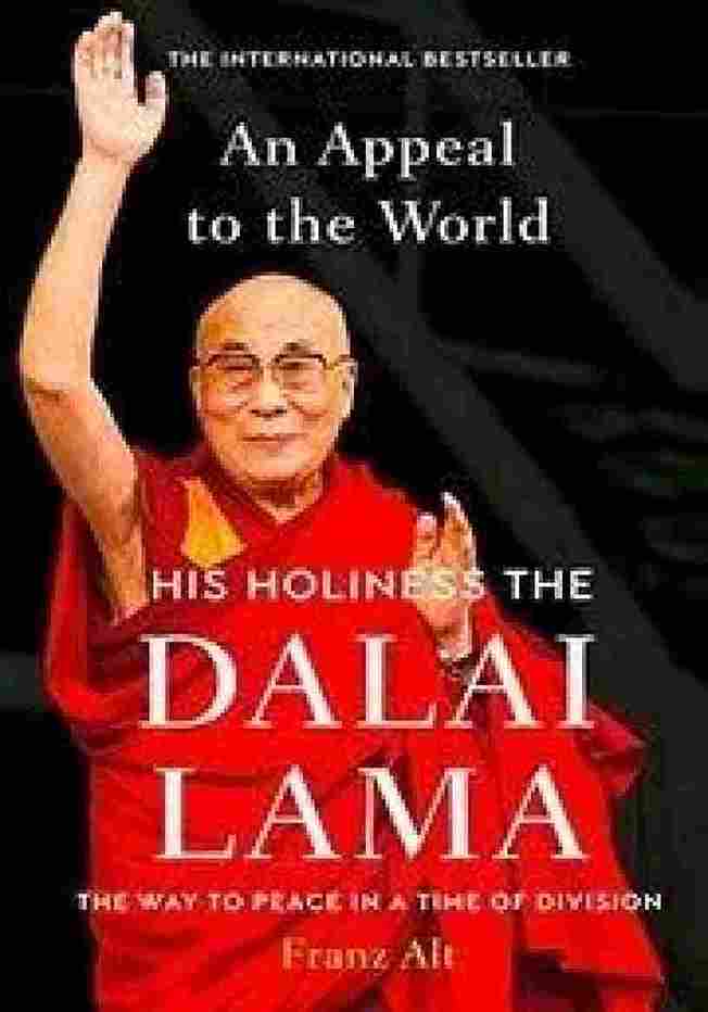 An Appeal to the World: The Way to Peace in a Time of ision (Hardcover) - Dalai Lama