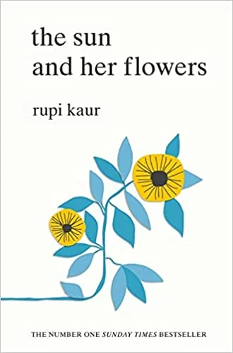 The Sun and her flowers  (Paperback) - Rupi Kaur