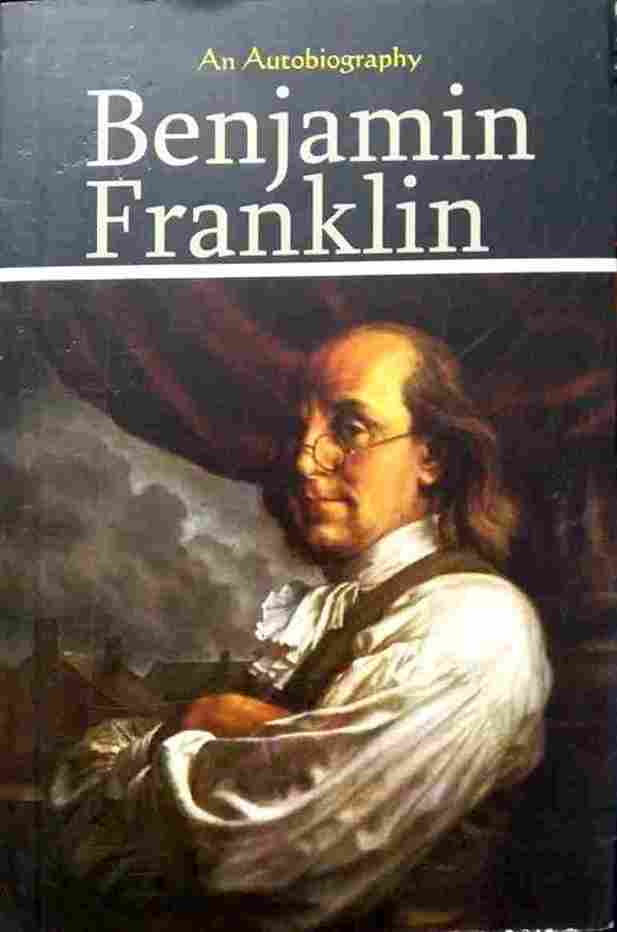 The Autobiography of Benjamin Franklin (Paperback)  - Benjamin Franklin