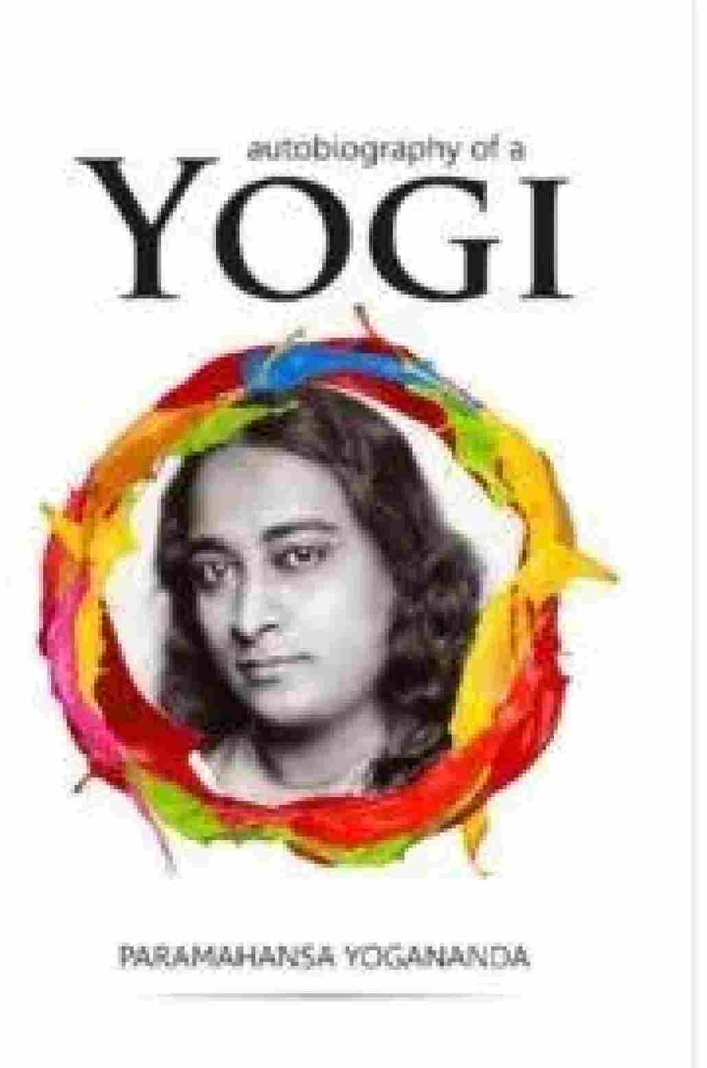 Autobiography of a Yogi (Paperback)- Paramahansa Yogananda