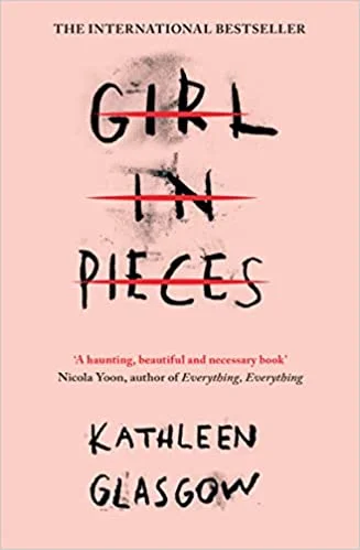 Girl in Pieces (Paperback) - Kathleen Glasgow