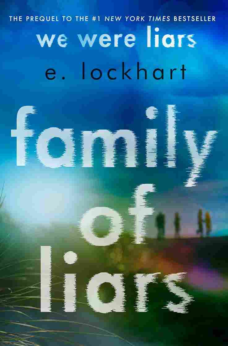 Family of Liars (Paperback) - E. Lockhart