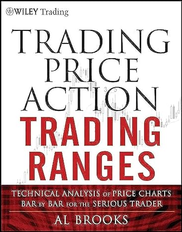 Trading Price Action Trading Ranges (Large Print)  (Paparback)  - Al Brooks