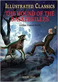 Illustrated Classics - The Hound of the Baskervilles: Abridged Novels With Review Questions (Hardcover)-Wonder House Books - 99BooksStore