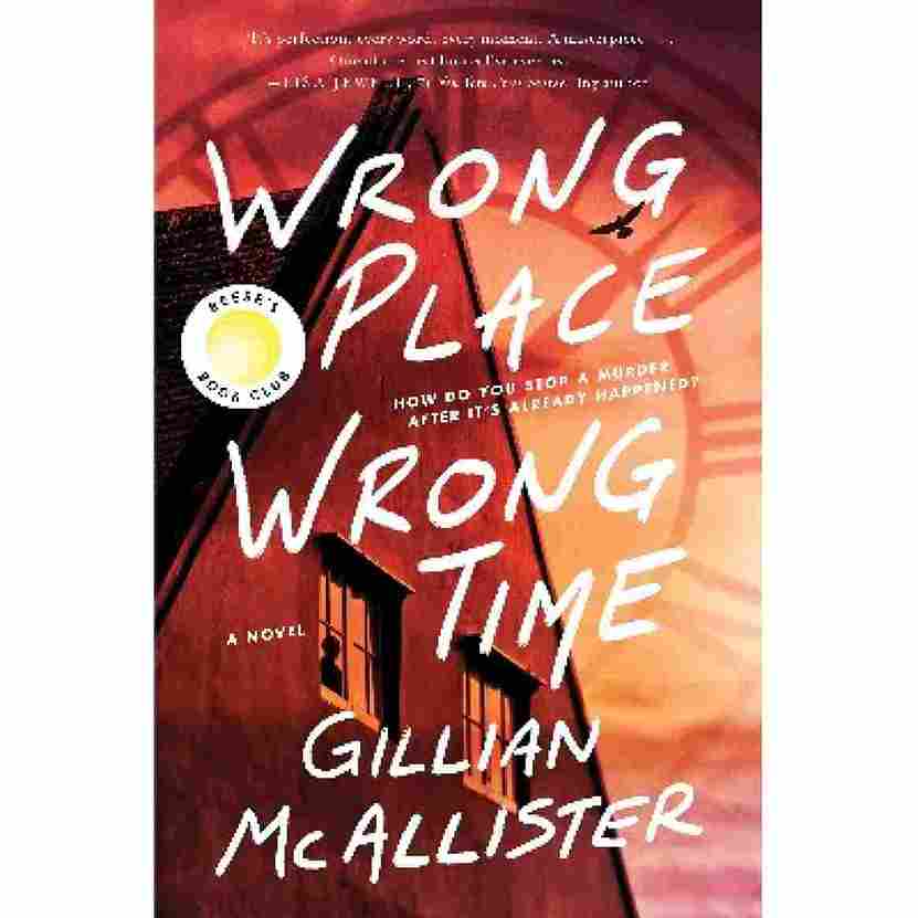 Wrong Place Wrong Time (Paperback) - Gillian McAllister