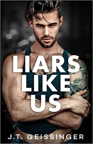 Liars Like Us (Paperback)- J.T. Geissinger