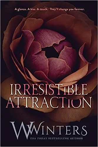 Irresistible Attraction (Paperback)- Willow Winters