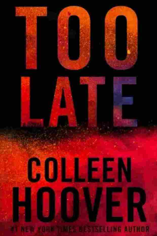 Too Late (Paperback) - Colleen Hoover