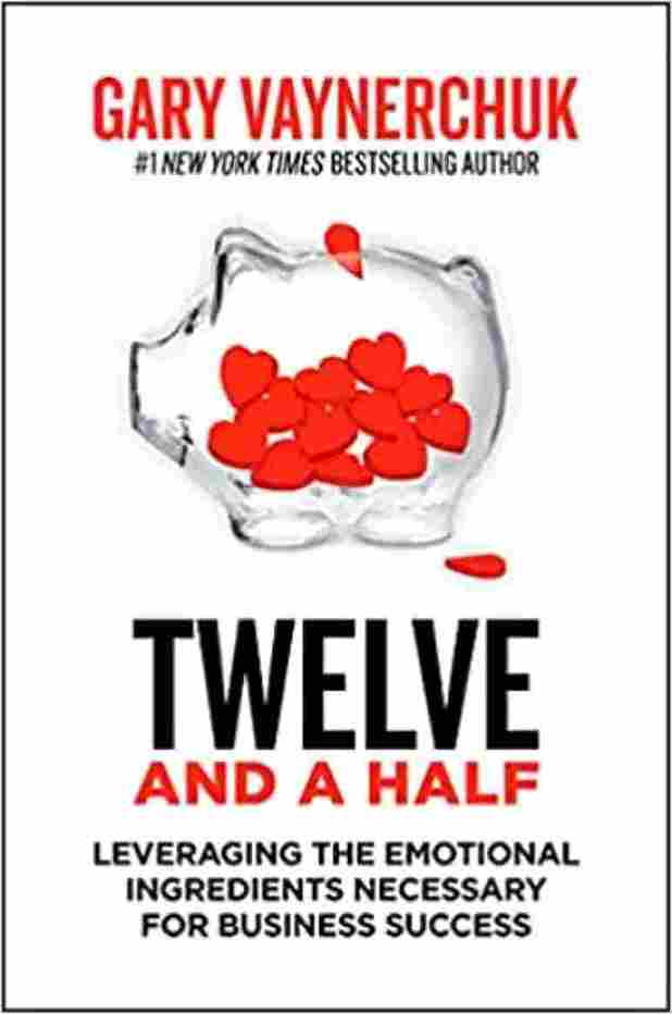 Twelve and a Half (Paperback) - Gary Vaynerchuk
