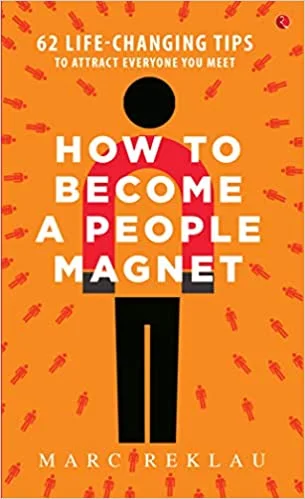 How to Become a People Magnet (Paperback)- Marc Reklau