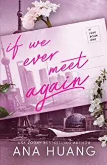 If We Ever Meet Again (Paperback)-  Ana Huang