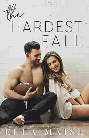 The Hardest Fall (Paperback)- Ella Maise