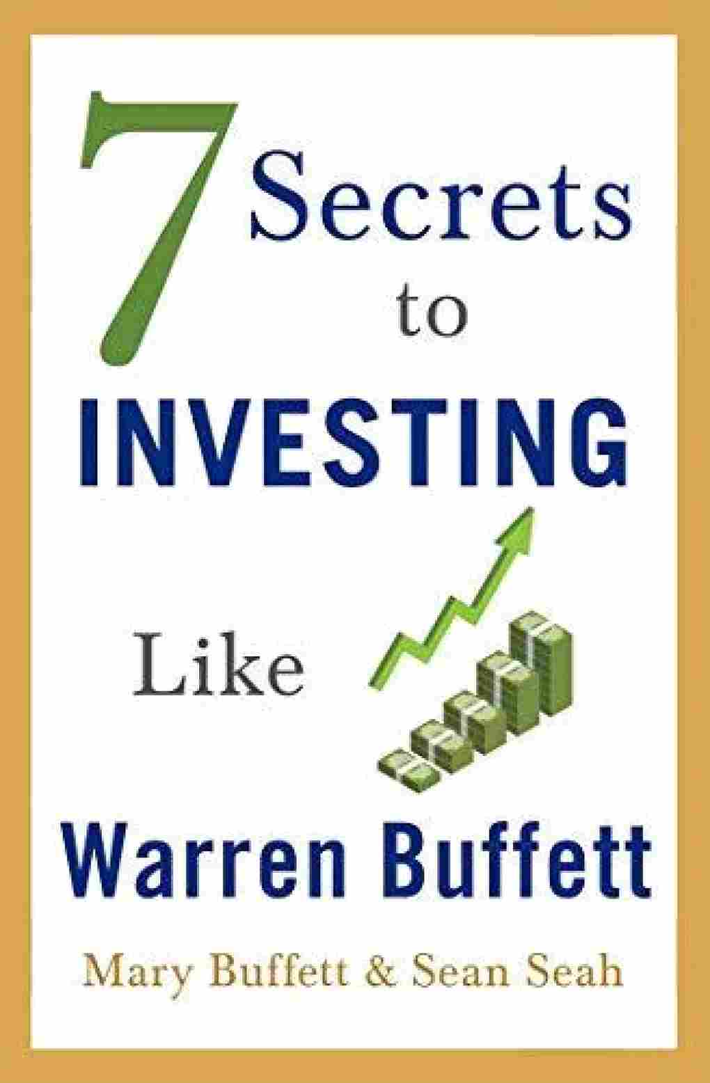 7 Secrets to Investing Like Warren Buffett (Paperback)- Mary Buffett - 99BooksStore
